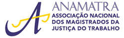 ANAMATRA – Associação Nacional dos Magistrados da Justiça do Trabalho