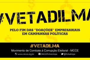 #VetaDilma – Não às “doações” empresariais em campanhas políticas