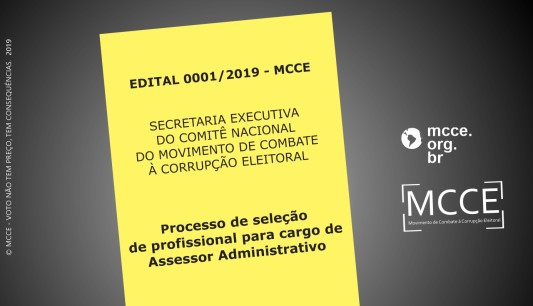 Projeto: MCCE abre processo seletivo para assessor administrativo