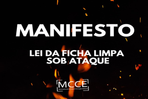 Manifesto: a lei da ficha limpa sob ataque