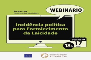 Plataforma pela Reforma Política realiza webinário sobre Laicidade