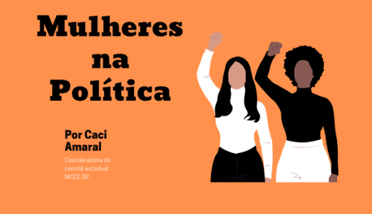Coordenadora do MCCE SP escreve sobre participação das mulheres na política