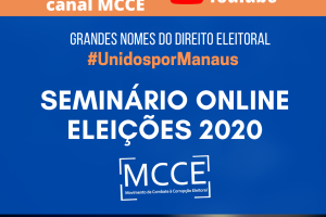 Assista o Seminário Eleições 2020 no canal do youtube