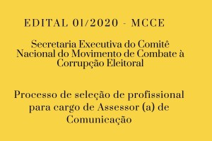 Projeto: MCCE abre processo seletivo para assessor (a) de comunicação