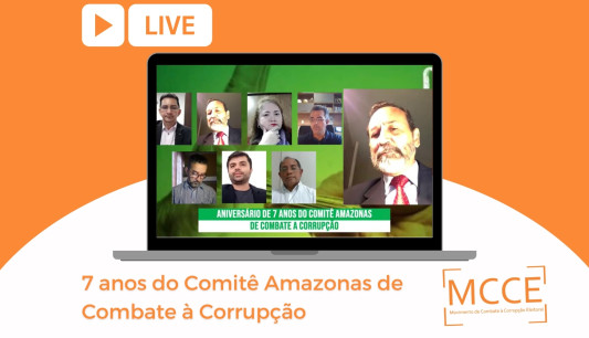 MCCE participa de live comemorativa sobre as histórias e desafios do Comitê Amazonas de Combate à Corrupção