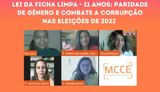 Nos 11 anos da Lei da Ficha Limpa, GT Mulheres MCCE promove debate sobre paridade de gênero e combate à corrupção