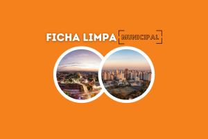 Lei da Ficha Limpa Municipal é aprovada em Teresina e ampliada em Curitiba