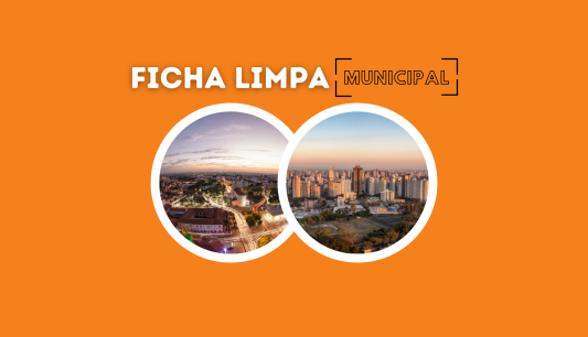 Lei da Ficha Limpa Municipal é aprovada em Teresina e ampliada em Curitiba