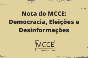 Nota do MCCE:  Democracia, Eleições e Desinformações