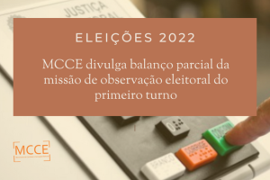MCCE divulga balanço parcial da missão de observação eleitoral