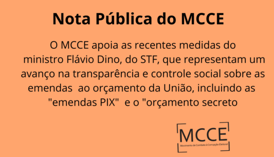 NOTA PÚBLICA DO MOVIMENTO DE COMBATE À CORRUPÇÃO ELEITORAL (MCCE)